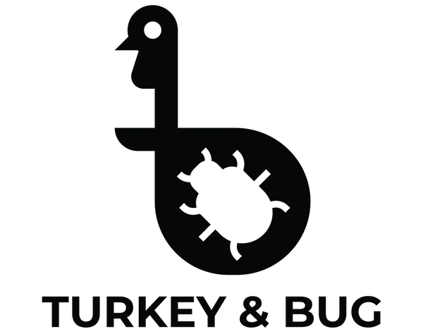 Turkey & Bug
